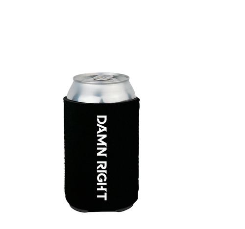 Damn Right Koozie