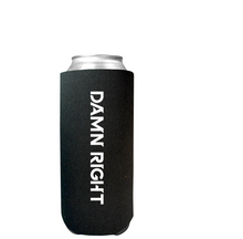 Load image into Gallery viewer, 24oz Damn Right Tall Boy Koozie